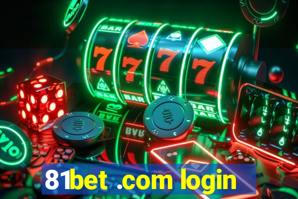 81bet .com login